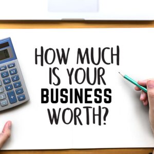 how much is my business worth