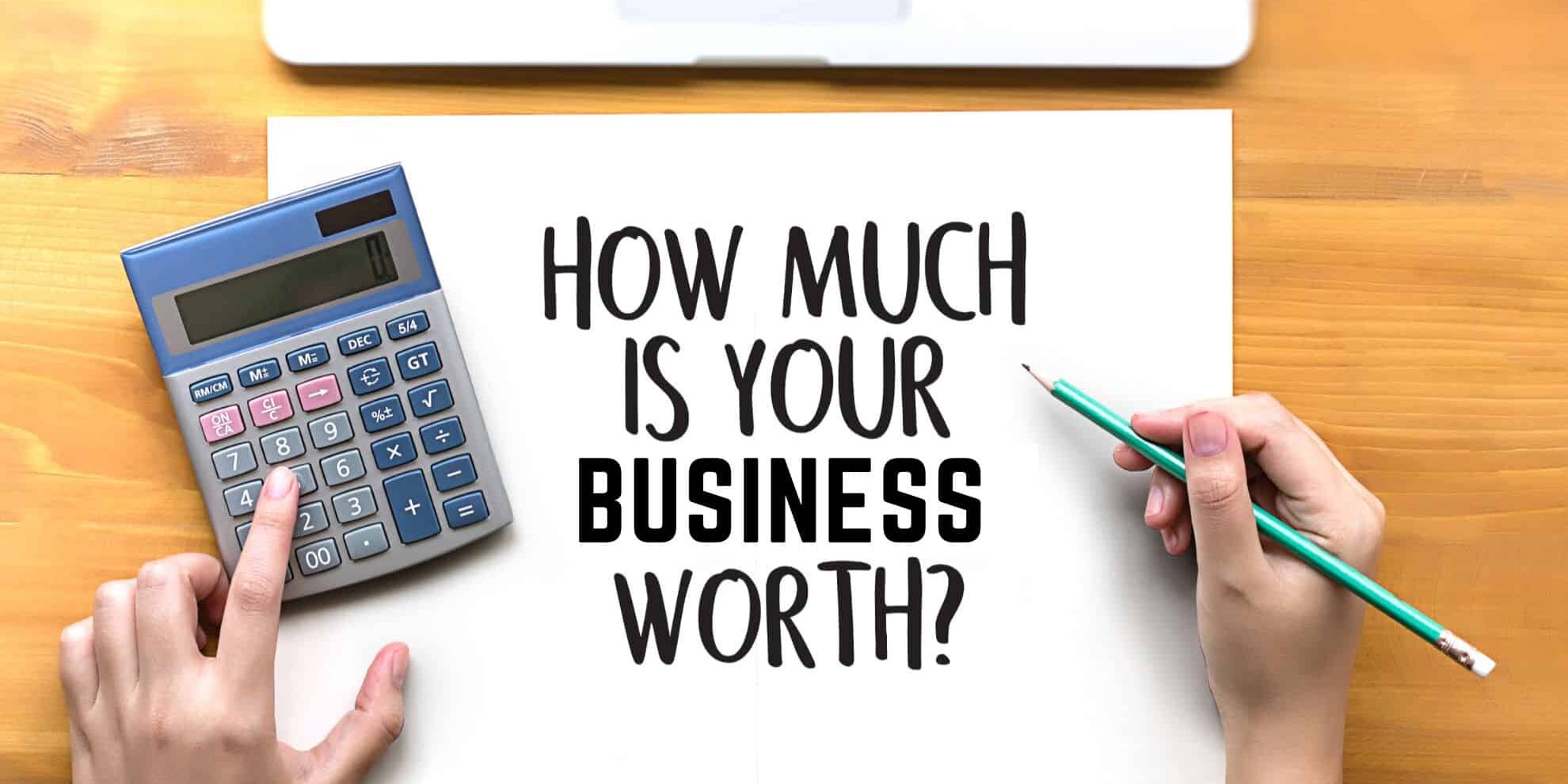 how much is my business worth